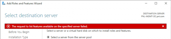 Server Manager Error - The request to list features avaiable on the specified server failed