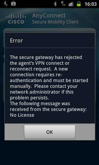 The following message was received from the security gateway: No License.